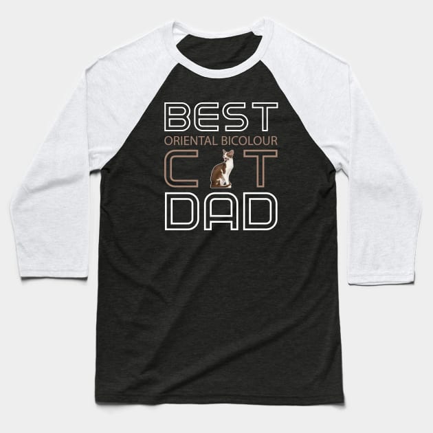 Best Oriental Bicolour Cat Dad Baseball T-Shirt by AmazighmanDesigns